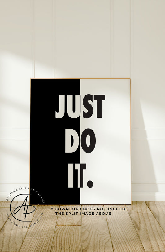 Just Do It | Sneaker Art | Digital Download